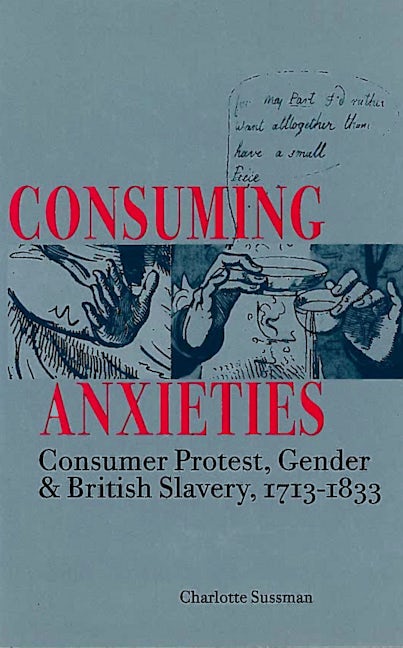 Book cover image for Consuming Anxieties ISBN: 9780804731034
